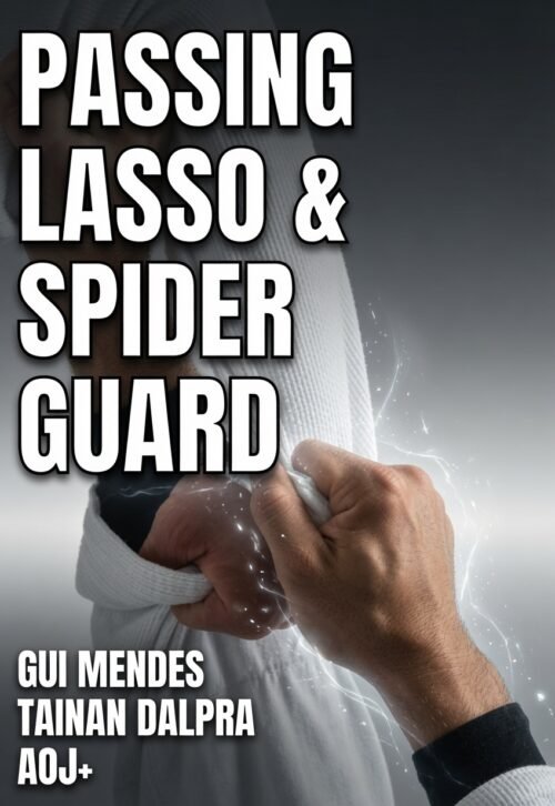 Passing The Lasso & Spider Guard Masterclass by Gui Mendes