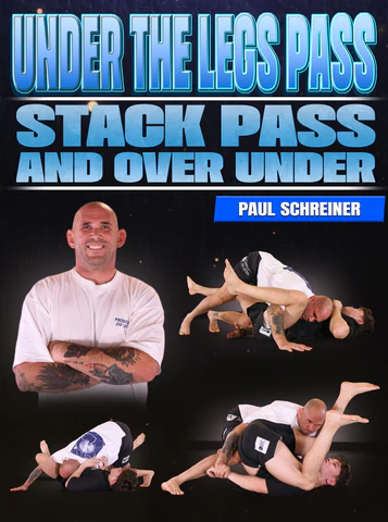 Under The Legs Passing: Stack Pass by Paul Schreiner